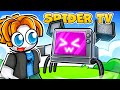 NOOB Gets SPIDER TV and THIS HAPPENED