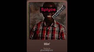 Download Lagu Illin' (Distro Remix) @SPLYC33
