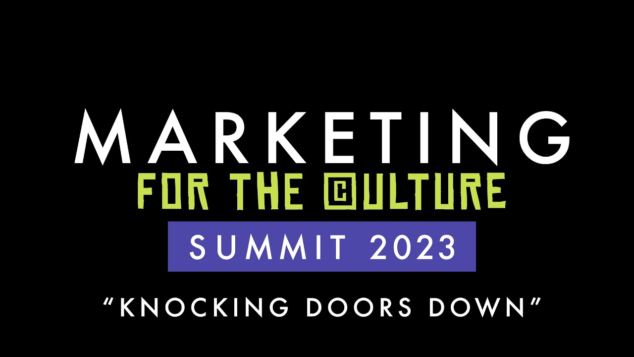 Marketing For The Culture Summit 2023 - YouTube