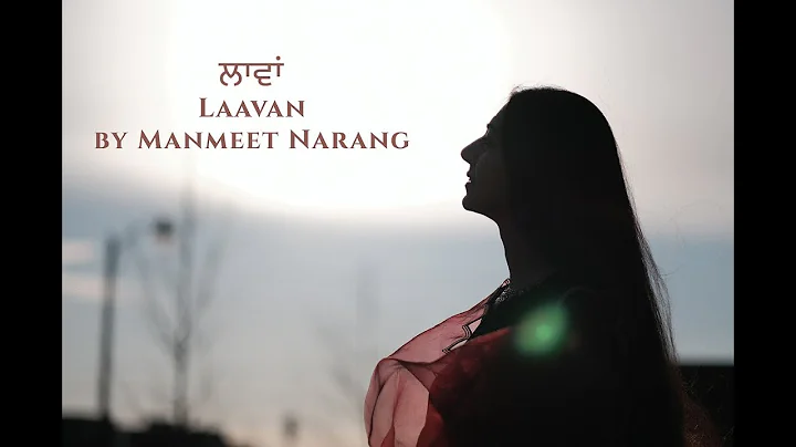 Laavan by Manmeet Narang with Manav Matta