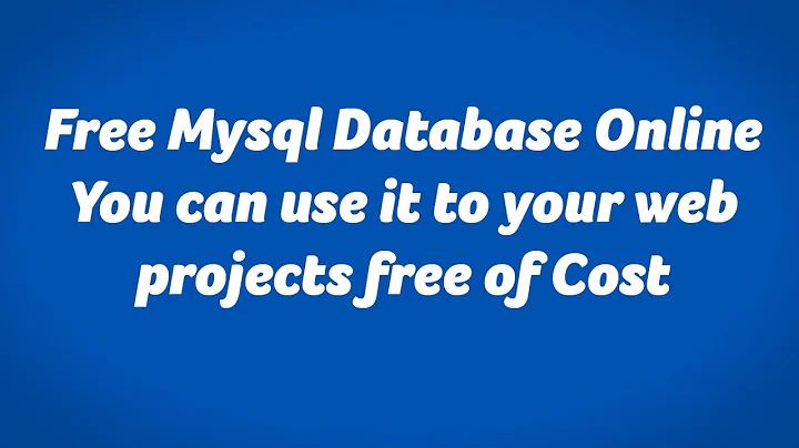 Free Mysql Database Online - Free Mysql Hosting