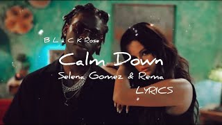 Baby Calm Down - Rema & Selena Gomez