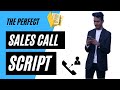 The perfect sales call script  how to pitch for sales on call  himanshu agrawal