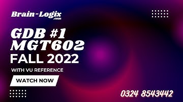 MGT602 GDB Solution Fall 2022 by @ProSpectraSolutionsOfficial | MGT602 GDB #1 Solution Fall 2022 | VU | MGT602