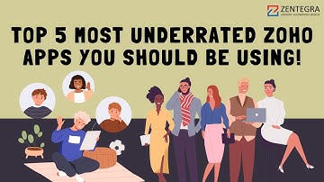 Do you know zoho 5 underrated zoho apps?
