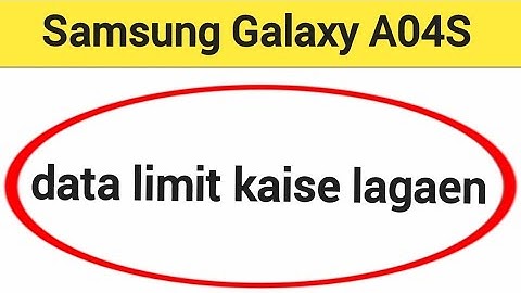 How to set data usege, Samsung galaxy A04s me data limit Kaise lagaen