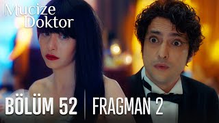 Mucize Doktor 52. Bölüm 2. Fragmanı