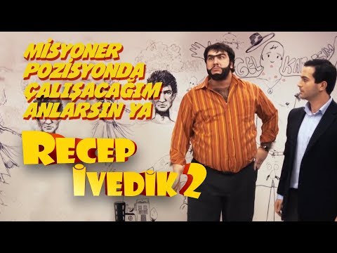 Misyoner Pozisyonda Çalışacağım Anlarsın Ya | Recep İvedik 2