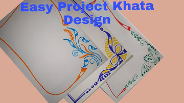 Easy Project Khata Design///आसान परियोजना खाता डिजाइन///#Border Design #Corner Design