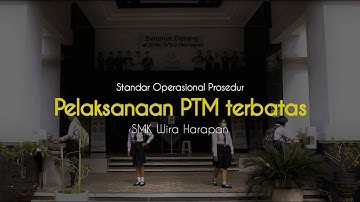 SOP PTM terbatas SMK Wira Harapan