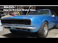 Barn find gets new parts - 1967 Camaro - How to get old brake line off - 40 years not moving