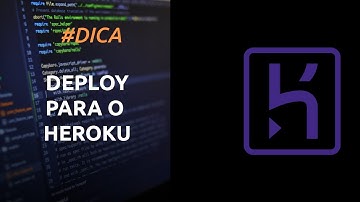 Como fazer o deploy de uma aplicação para o Heroku?