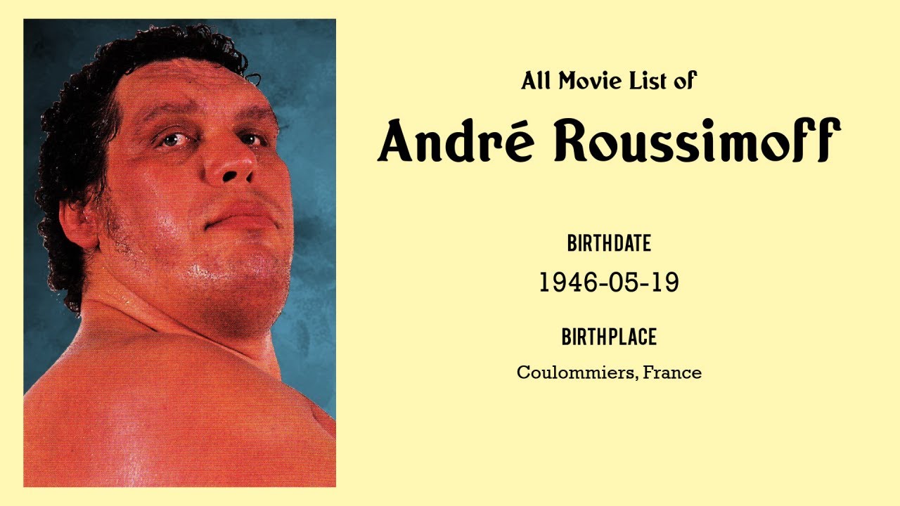 André Roussimoff Movies list André Roussimoff| Filmography of André ...