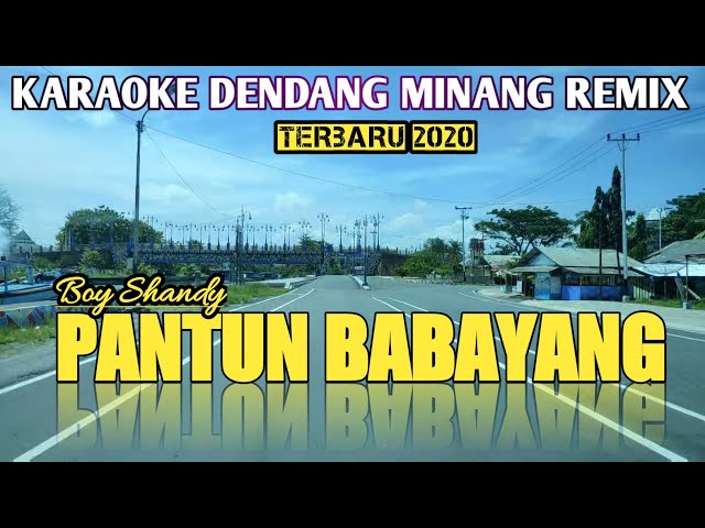 PANTUN BABAYANG - Karaoke + Lirik Dandang Minang Remix Terbaru 2020 Boy Shandy || Samuel Diasty class=