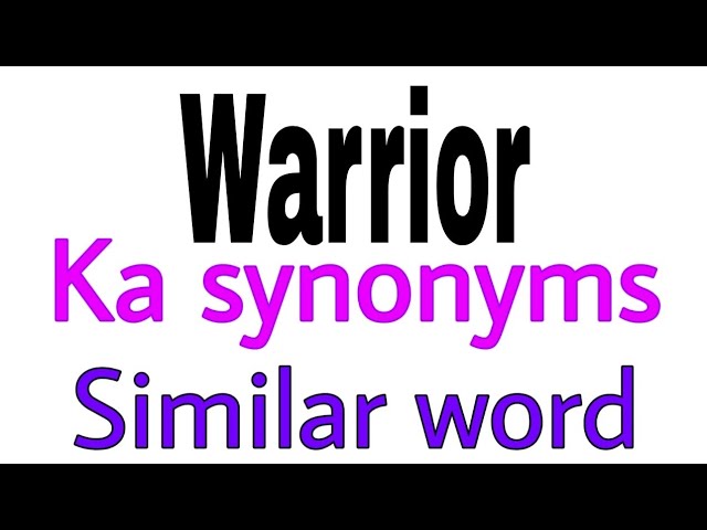 WARRIOR - Definition and synonyms of warrior in the English dictionary