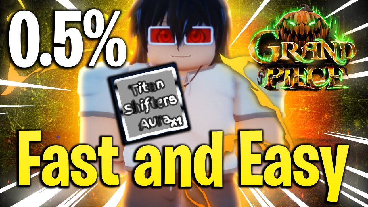 [GPO] HOW TO EASILY GET THE NEW 0.5% TITAN AURA FROM THE NEW RUMBLING ...