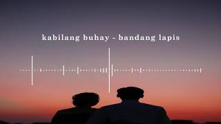 kabilang buhay - bandang lapis || slowed + reverb