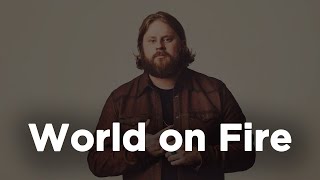 Nate Smith - World on Fire (1 hour straight)