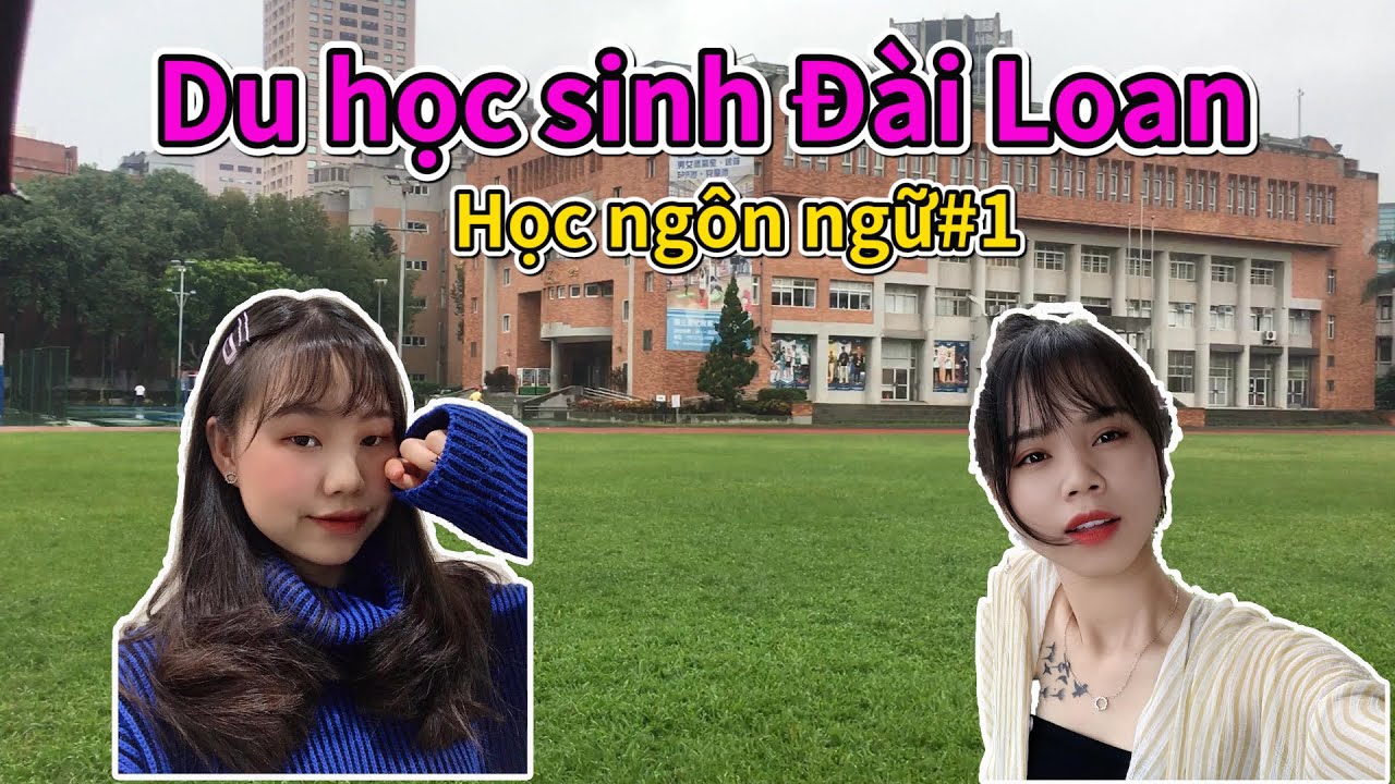 Du học ngôn ngữ | (Du Học Đài Loan) học sinh học ngôn ngữ chia sẻ kinh nghiệm #1 (中文字幕)