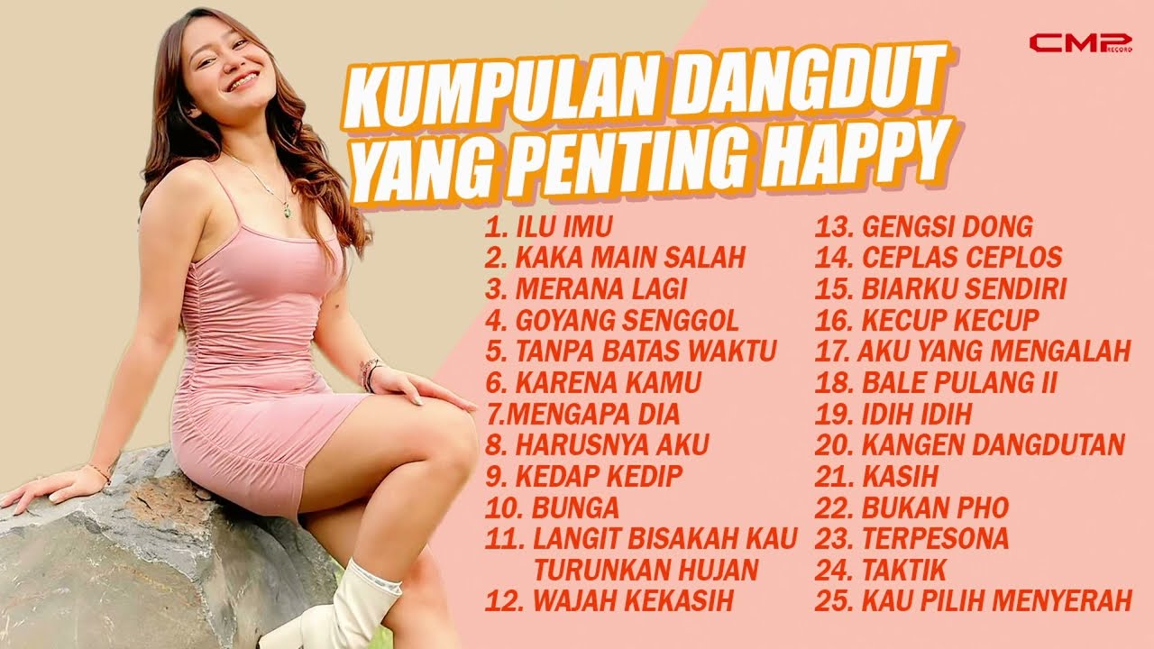 KUMPULAN DANGDUT YANG PENTING HAPPY VITA ALVIA - ILU IMU, Kaka Main Salah, MERANA LAGI