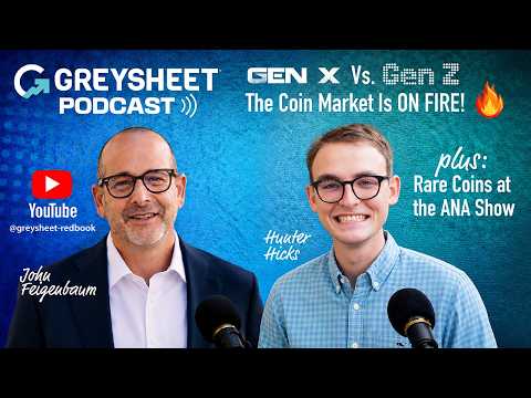 Gen X vs Gen Z: The Coin Market Is ON FIRE! Rare Coins & the ANA Show