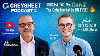 Gen X vs Gen Z: The Coin Market Is ON FIRE! Rare Coins & the ANA Show