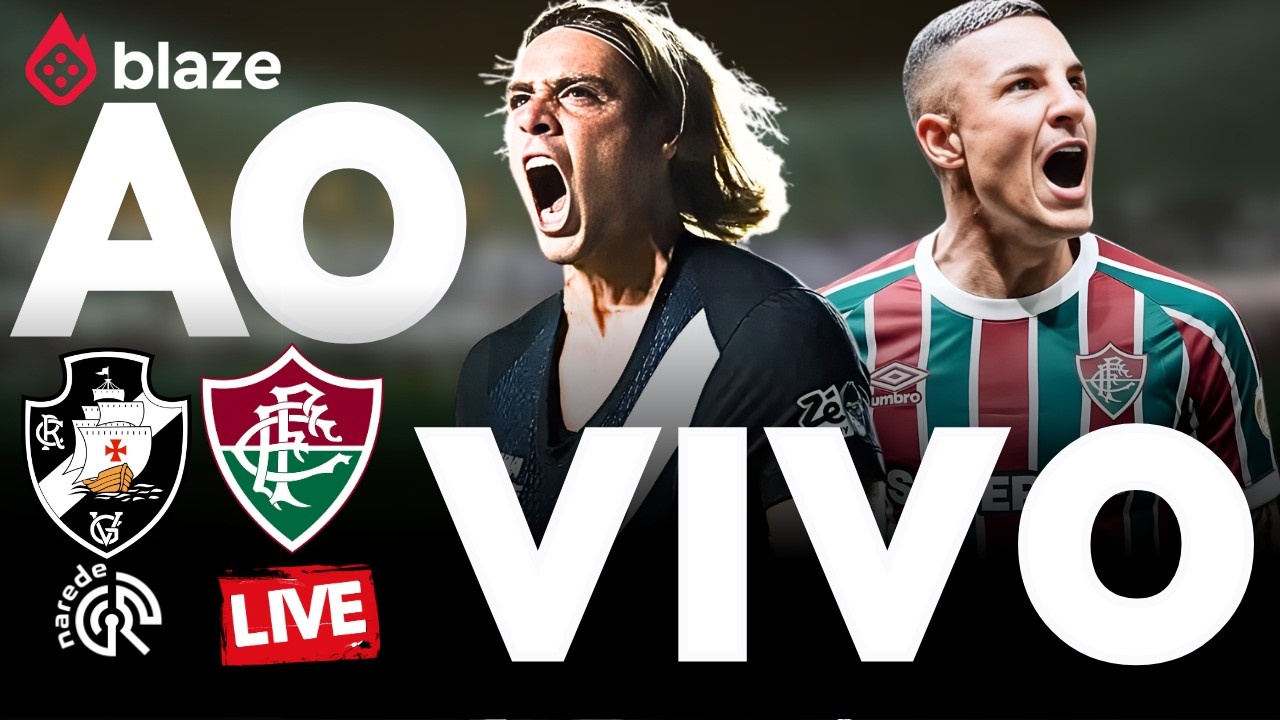 AO VIVO: VASCO X FLUMINENSE | SEMIFINAL DO CAMPEONATO CARIOCA 2026