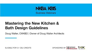 Mastering the New Kitchen \& Bath Design Guidelines