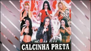 Video thumbnail of "CALCINHA PRETA - E o vento levou (com letra)"