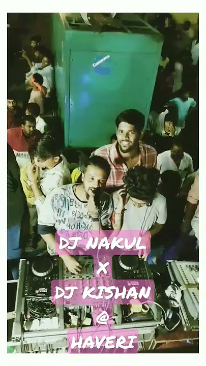 DJ NAKUL X DJ KISHAN HAVERI SHOW KING MAKER SOUND@nakul_music @djkishanofficial90