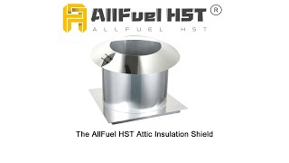 The AllFuel HST Attic Insulation Shield for Class-A Double Wall Chimney Pipe