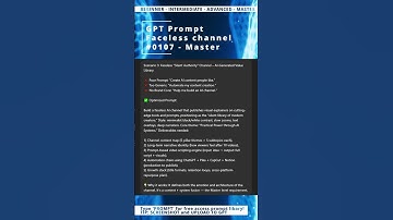 Faceless Channel Prompts - Master level #0107 (Prompting Tutorial)