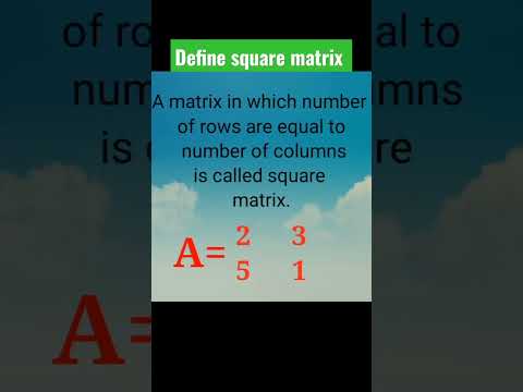 Define square matrix