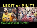 Mga Legit o Pilit na Dynamic Duos. Lebron & Anthony Davis. Harden & Westbrook NANGUNGUNA!