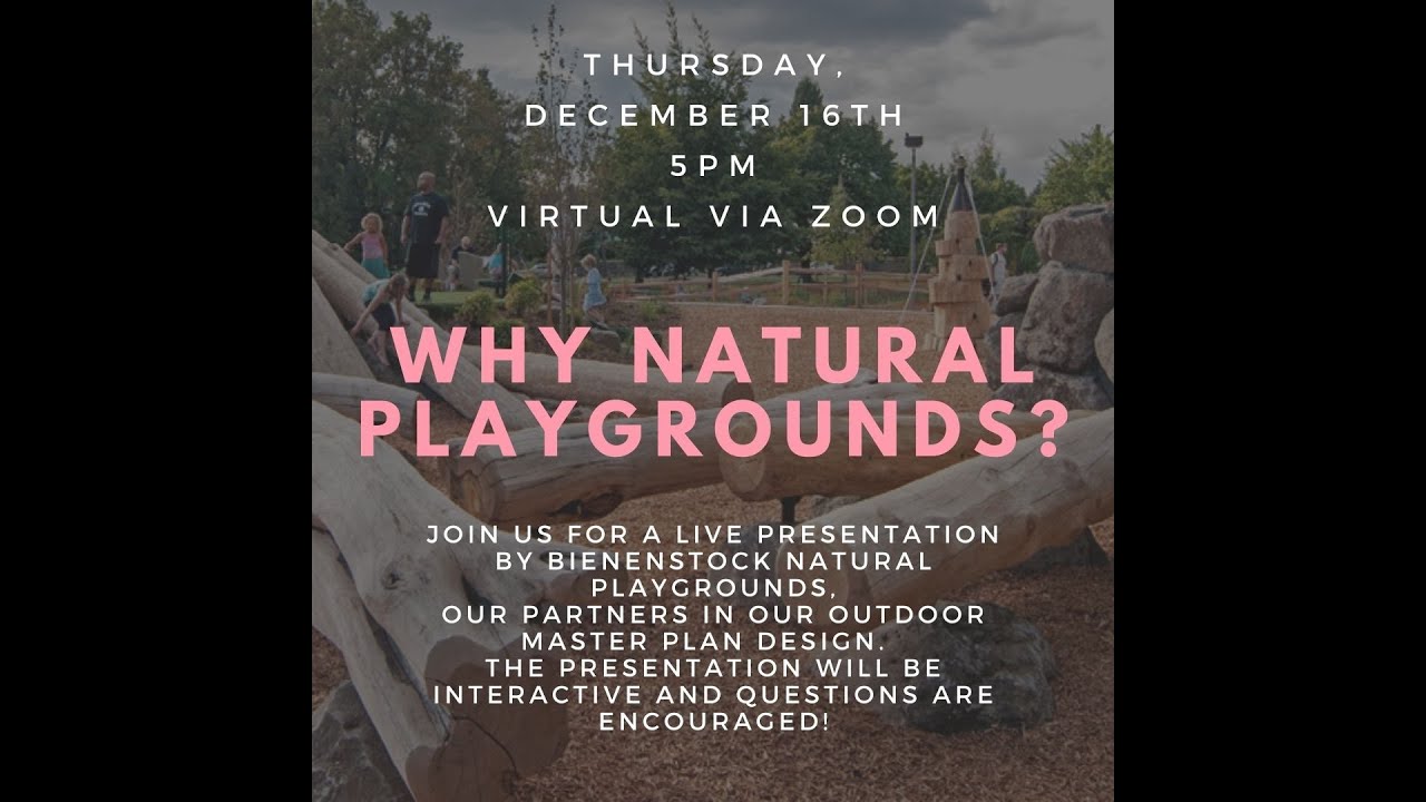 Why Natural Playgrounds? The CM Outdoor Master Plan