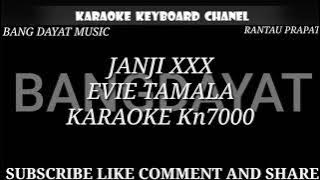 JANJI XXX EVIE TAMALA KARAOKE KN7000