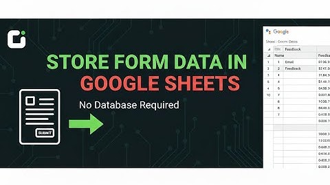 How to store form data in Google sheets | learn form data storage in google sheets 