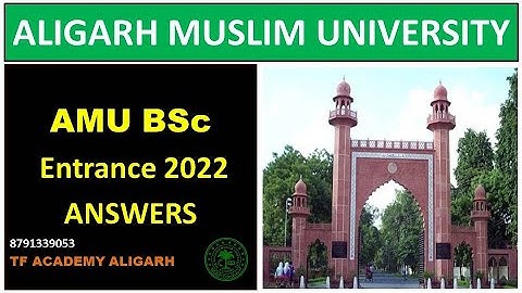 AMU BSc 2022 entrance answers II AMU BSc 2022 answer key II AMU BSc 2022 test answers