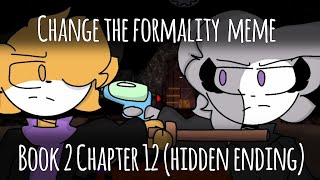 ||Change The Formality Meme||Piggy Book 2 Chapter 12 (Hidden ending)