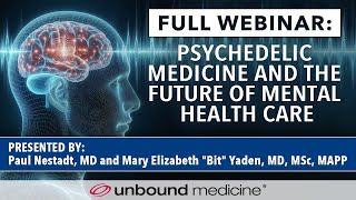 Psychedelic Medicine and the Future of Mental Health Care