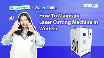 How to maintain the water chiller of the fiber laser cutting machine? Ten things to keep in mind！
