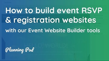 Event Website Builder & Maker - How to design event websites for registrations, RSVPs - Planning Pod