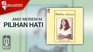 Andi Meriem Mattalatta - Pilihan Hati (Official Karaoke Video)