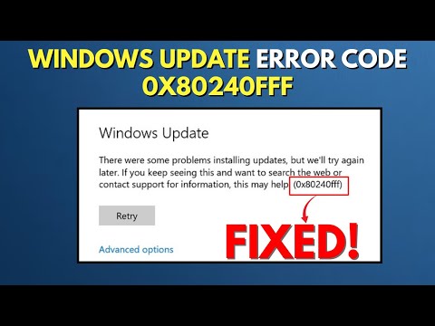 Fix Windows Update Error Code 0x80240fff