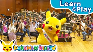 Pikachu Club! Visiting an Orchestra | เรียนรู้และเล่นกับโปเกมอน | Pokémon Kids TV
