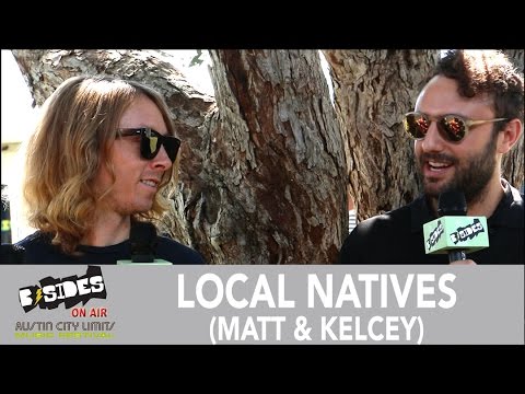B-Sides On-Air: Interview - Local Natives (Matt &amp; Kelcey) at Austin City Limits 2016