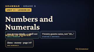 Grammar Grade 9 | Unit 11, Lesson 89 — Numbers and Numerals