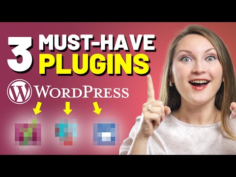 3 Must Have WordPress Plugins for Bloggers in 2022
