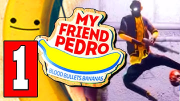 My Friend PEDRO: Gameplay Walkthrough Part 1 (FULL GAME) Lets Play Playthrough Nintendo Switch & PC