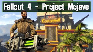 Playing New Vegas in Fallout 4 - Project Mojave